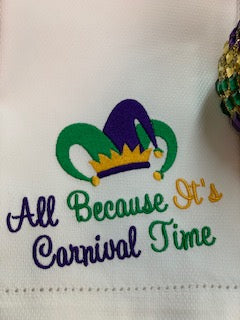 All Because It's Carnival Time Kitchen Towel